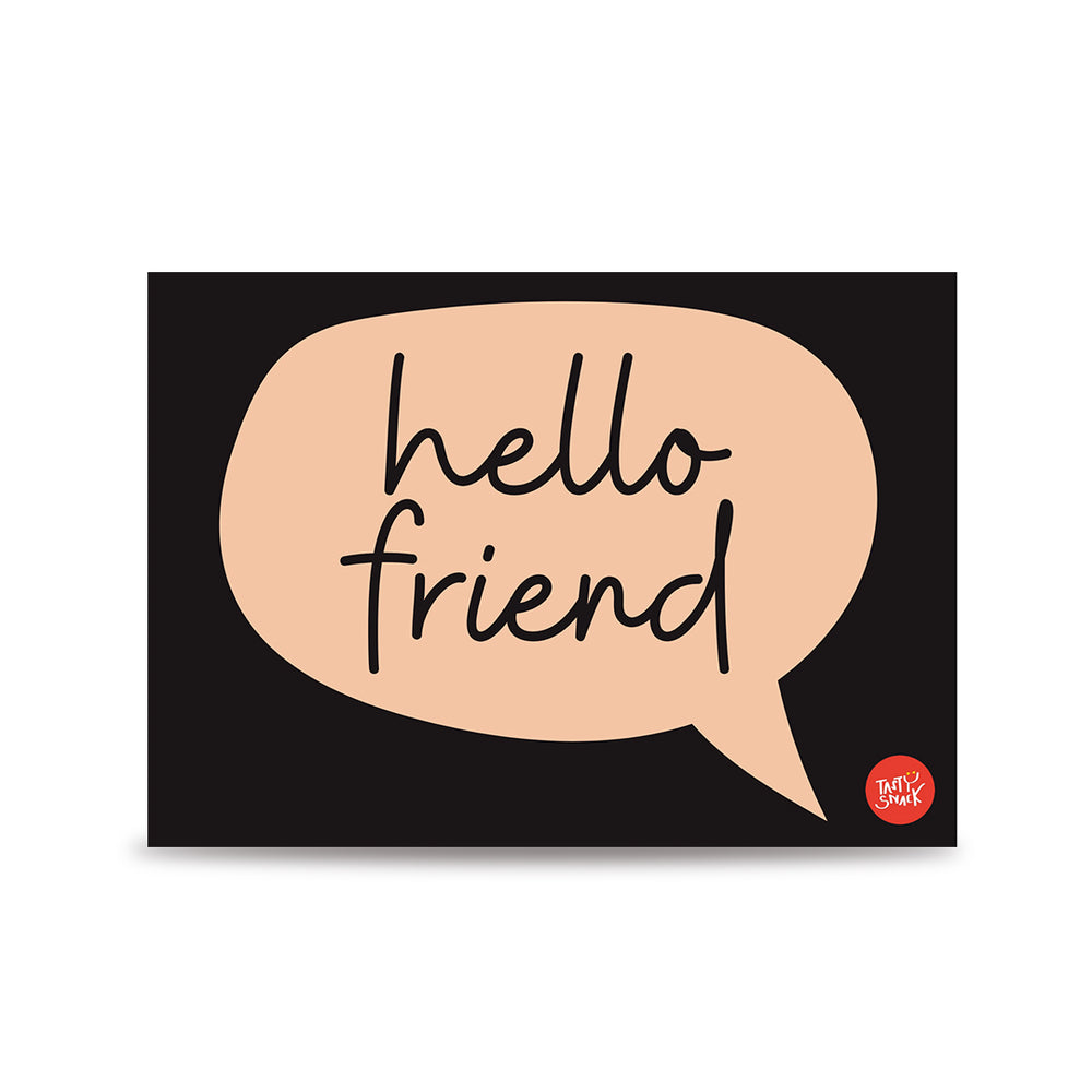 Hello Friend! Card